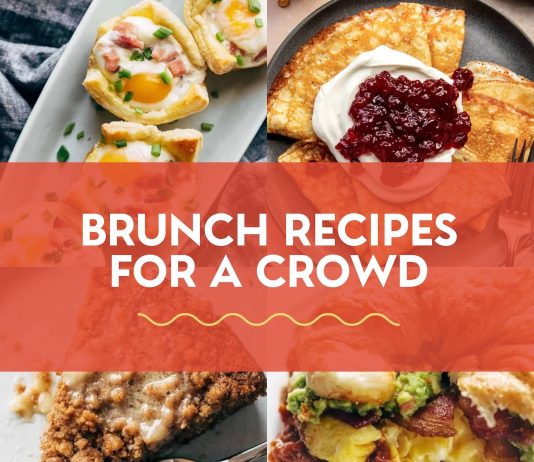 28 Best Brunch Recipes For A Crowd