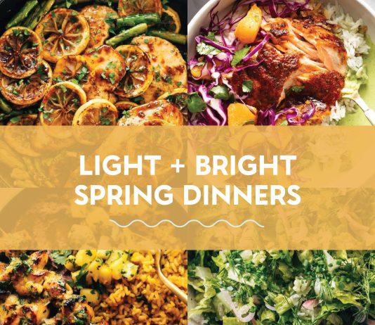 30 Light and Bright Spring Dinner Recipes