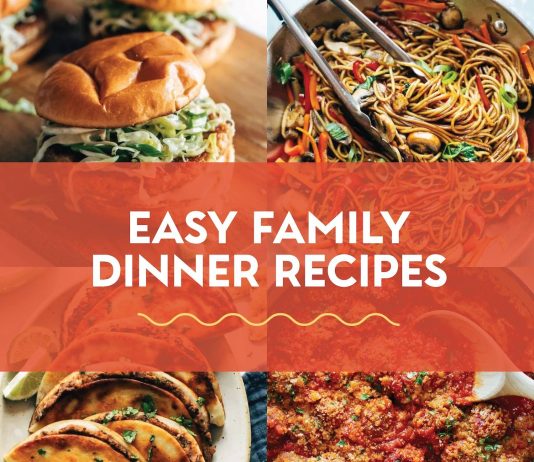 40 Easy Family Dinner Recipes Everyone Will Love